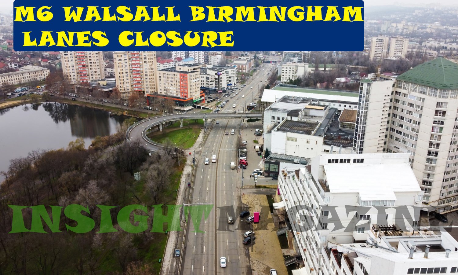M6 Walsall Birmingham Lanes Closure