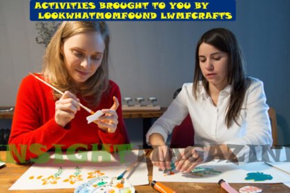 Activities Brought To You By LookWhatMomFound LWMFCrafts