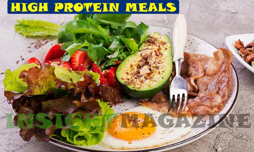 high protein meals